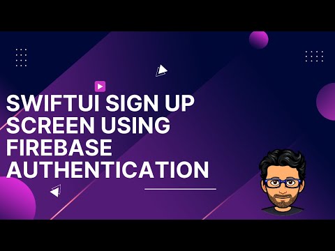 Sign Up Screen Flow in SwiftUI Using Firebase Authentication