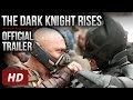 The Dark Knight Rises - Official Trailer 2 [HD]