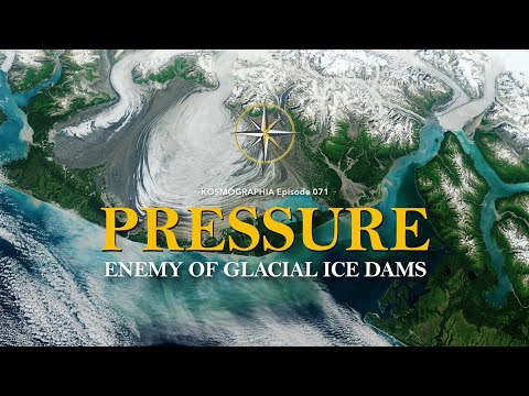Ep071 Pressure: Enemy of Glacial Ice Dams / Outburst Floods Kosmographia The Randall Carlson Podcast