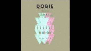 Dobie - 'State of Flux'