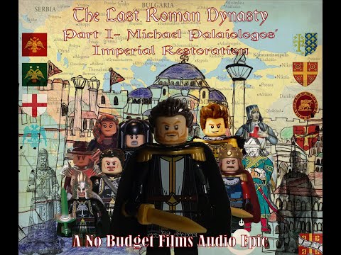 Last Roman Dynasty: Part I- Michael Palaiologos' Imperial Restoration (Byzantine audio epic)