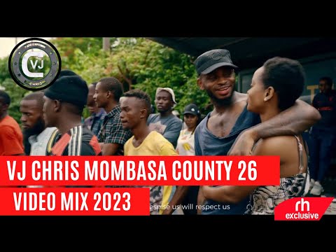 Mombasa County Vol. 08 – Vj Chris.