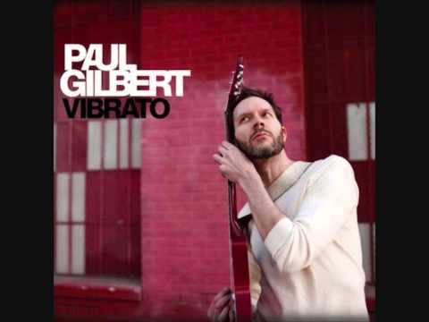 Paul Gilbert - Vibrato FULL ALBUM (2012)