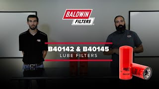 Baldwin Filters B40142 and B40145 Lube Filters