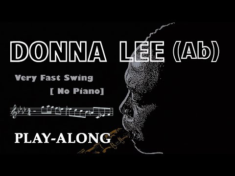 Donna Lee (Ab) [No Piano] - Very Fast Swing