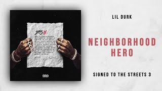 Lil Durk - Neighborhood Hero (Signed to the Streets 3)