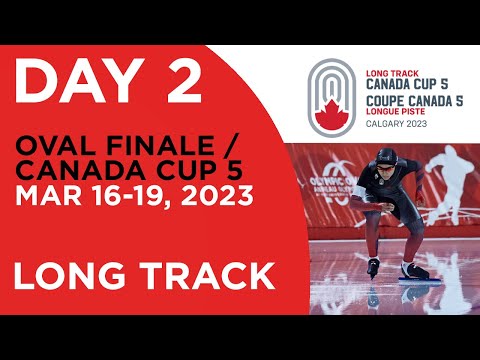 Oval Finale / Canada Cup 5 Day 2 - Long Track March 16-19, 2023