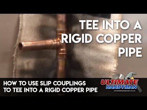 How to use slip couplings to tee into a rigid copper pipe