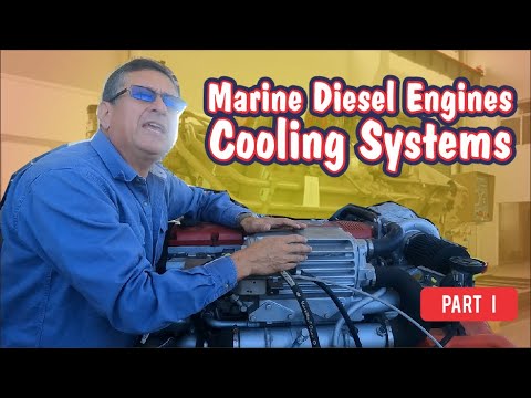Marine Diesel Engines Cooling Systems | Part I