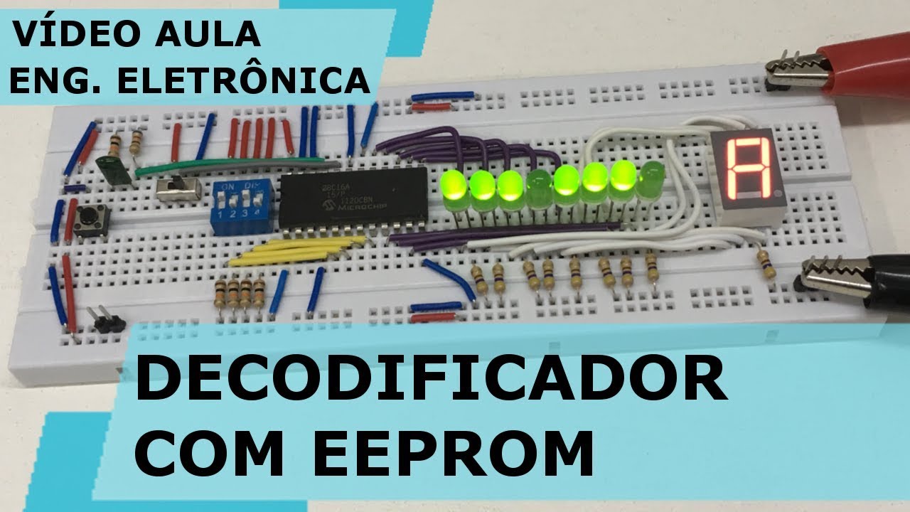 DECODIFICADOR COM EEPROM | Vídeo Aula #185