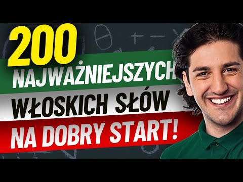 Lekcje Włoskiego | 200 Najpopularniejszych Słów Na Start