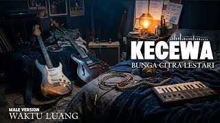 Download lagu KECEWA - BCL ( MALE VERSION )  mp3
