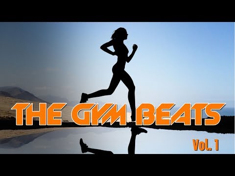 THE GYM BEATS Vol.1 (Nonstop-Megamix), BEST WORKOUT MUSIC,FITNESS,MOTIVATION,SPORTS,AEROBIC,CARDIO