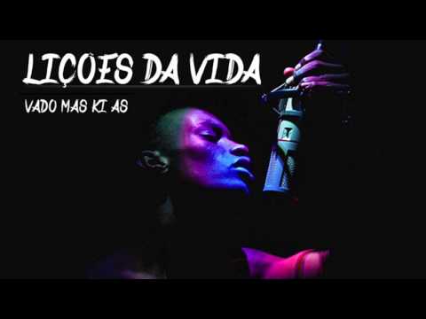 Vado Más Ki Ás - Batalhadora (Lições da Vida)