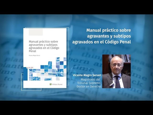 Vídeo relacionado con Manual práctico sobre agravantes y subtipos agravados en el Código Penal