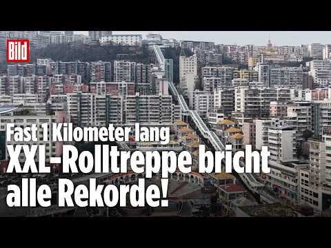 REKORD-ROLLTREPPE IN CHINA: Mega-Anlage überwindet 242 Höhenmeter in nur 20 Minuten