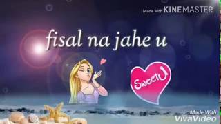 Tera NaaM Doon Whatsapp Status