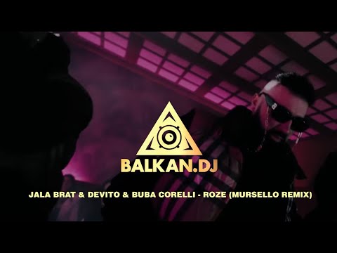 Jala Brat & Devito & Buba Corelli - Roze (Mursello Remix)