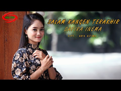 SALAM KANGEN TERAKHIR - SAFIRA INEMA [ FULL HD ]