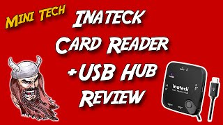 Mini Tech: Inateck HB3001G Card Review + USB HUB Review