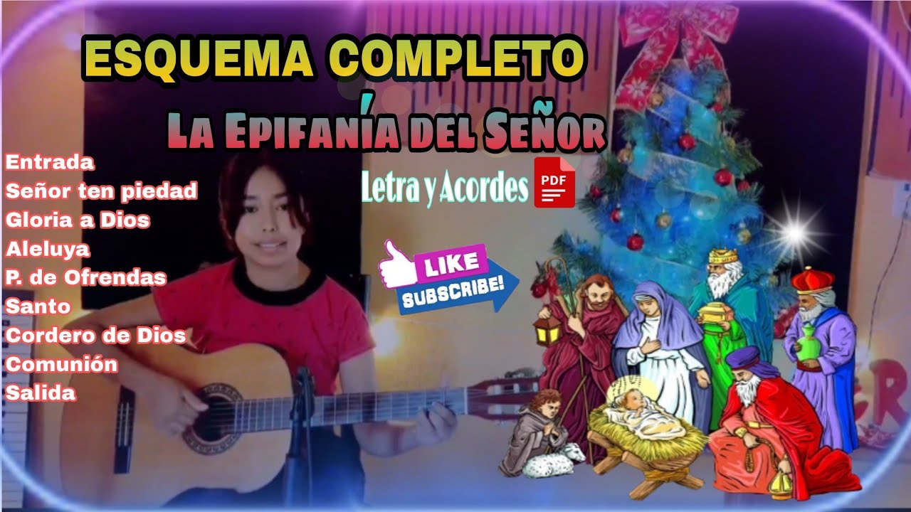 ESQUEMA COMPLETO👉 La Epifanía del Señor (Letra y acordes PDF)