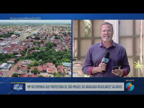 MP recomenda regularização de salários em São Miguel do Araguaia