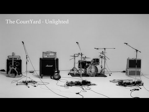 The CourtYard - Unlighted (Official Music Video)