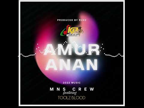 MNS Crew ft. Toolz Blood - Amur Anan (Jungle Kid Production 2022)