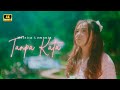 Meisita Lomania Tanpa Kata Official Music Video