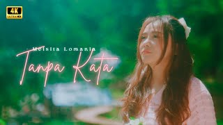 Download lagu Meisita Lomania - Tanpa Kata mp3