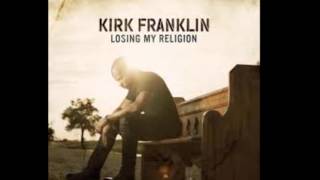 When - Kirk Franklin - Losing My Religion