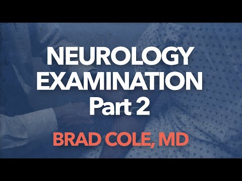 Neurology Examination, part 2