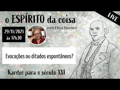 Spirit of the thing 029 - Evocations or spontaneous dictations?