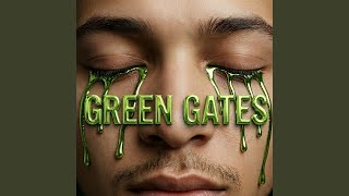 Green Gates