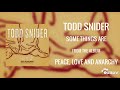 Todd Snider - Some Things Are