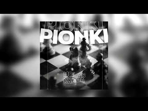 Molas feat. Kanda - #Pionki #GRA sz ? #love #noweżycie
