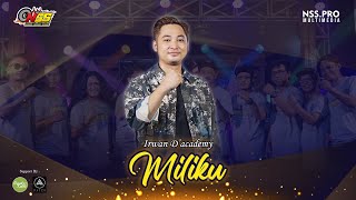 Download lagu MILIKKU - IRWAN D'ACADEMY // NSS PRODUCTION | LIVE RECORD mp3