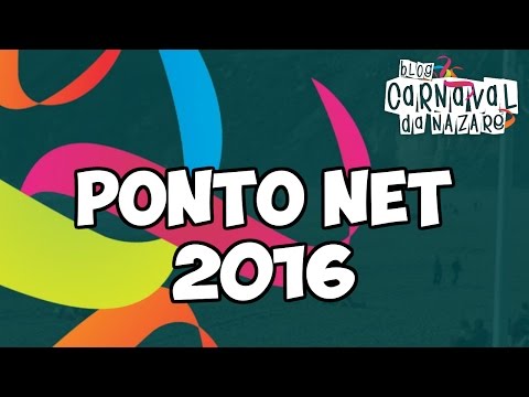 Ponto Net 2016 - Carnaval da Nazaré