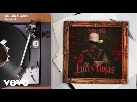 Danny Felix - LUCES ROJAS (Audio)