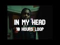 Lil Tjay - In My Head [10 HOURS LOOP]