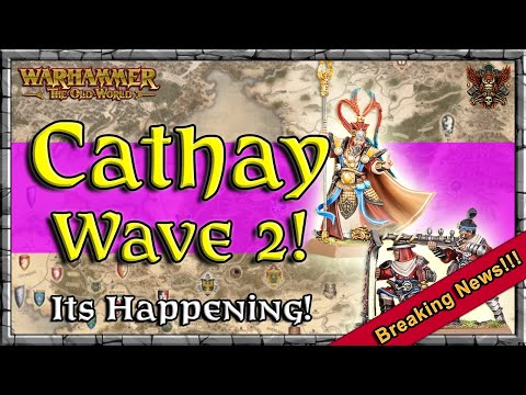 Cathay Wave 2! - Incredible New Models  |  News & Updates | Warhammer | Old World Legends Show