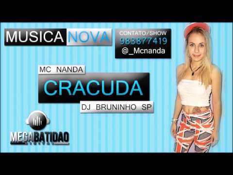 Mc Nanda - Cracuda ( Dj Bruninho Sp ) Lançamento 2014