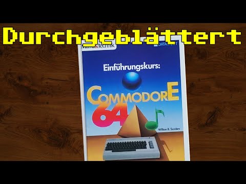 Das Buch Einführungskurs Commodore64 von Markt und Technik durchgeblättert und kommentiert