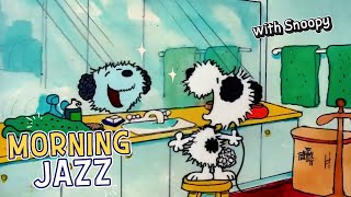 [𝐫𝐞𝐥𝐚𝐱𝐢𝐧𝐠 𝗽𝗹𝗮𝘆𝗹𝗶𝘀𝘁] Feel-Good Morning Jazz to Brighten Your Mood ✨😊 Get Ready with Snoopy MQDEFAULT Thumbnail