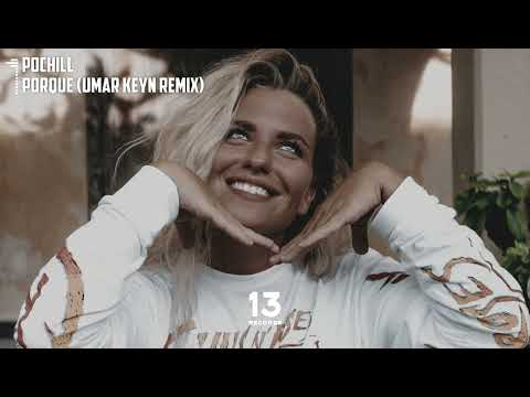 Pochill - Porquè (Umar Keyn Remix)[Deep Mix]