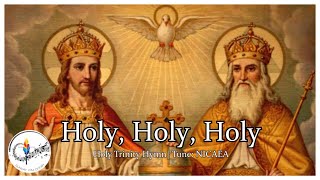 Download lagu Holy, Holy, Holy! (Lord God Almighty) | Trinity Sunday Christian Hymn | NICAEA | Choir w/ Lyrics mp3 Download lagu Holy, Holy, Holy! (Lord God Almighty) | Trinity Sunday Christian Hymn | NICAEA | Choir w/ Lyrics mp3