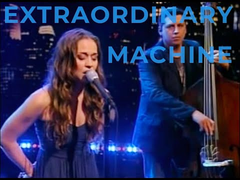 Fiona Apple - Extraordinary Machine (live)