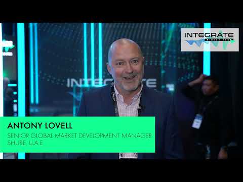 Antony Lovell, Senior Global Market Development Manager, Shure