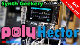 Video thumbnail for Synth Geekery #108 Poly Effects Hector by ranzee