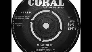 Buddy Holly  - What To Do